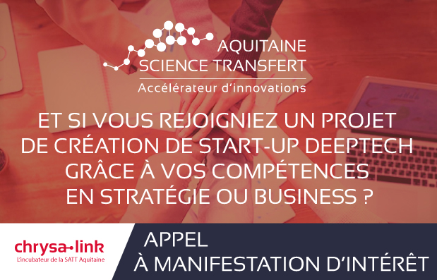 REJOIGNEZ UN PROJET DE CRÉATION DE START-UP DEEPTECH AVEC LA SATT AQUITAINE